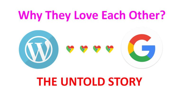 Why Google Love WordPress Websites So Much? Secret Revealed