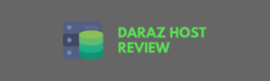 Read more about the article DarazHost review 2018 – Can We Trust This Newbie ?